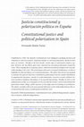 Research paper thumbnail of Justicia constitucional y polarización política en España (International Journal of Constitutional Law, 2024, pp. 1-25)