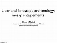 Research paper thumbnail of Lidar and landscape archaeology: messy entanglements