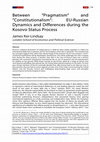 Research paper thumbnail of Between “Pragmatism” and “Constitutionalism”: EU-Russian Dynamics and Differences during the Kosovo Status Process