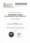 Research paper thumbnail of The Neolithic Of Arabia: New Paradigms And Future Perspectives