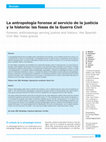 Research paper thumbnail of La antropología forense al servicio de la justicia y la historia: las fosas de la Guerra Civil