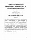 Research paper thumbnail of The Processing of Information (Analog Digital) is the Causal Factor of the Emergence of Natural Hierarchies  Ludus Vitalis J Philosophy Life Sciences  , vol. XI, num. 20, 2003, pp.85-106