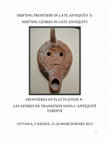 Research paper thumbnail of Shifting Frontiers in Late Antiquity X / Frontières en fluctuation X