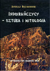 Research paper thumbnail of Indoirańczycy – sztuka i mitologia. Petroglify Azji Środkowej (Indo-Iranians: art and mythology. Petroglyphs of Central Asia)