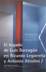 Research paper thumbnail of El legado de Luis Barragán en Ricardo Legorreta y Antonio Attolini