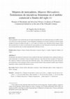 Research paper thumbnail of Mujeres de mercaderes, Mujeres Mercaderes. Testimonios de iniciativas femeninas en el ámbito comercial a finales del siglo XV  [Women of Merchants and Merchant Women. Evidence of Women’s Commercial Initiatives at the end of the Fifteenth Century]