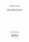 Research paper thumbnail of Massekhet Keritot. Text, Translation, and Commentary. A Feminist Commentary on the Babylonian Talmud