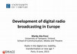 Research paper thumbnail of Development of digital radio broadcasting in Europe