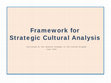 Research paper thumbnail of Framework for Strategic Cultural Analysis