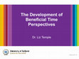 Research paper thumbnail of The Development of Beneficial Time Perspectives