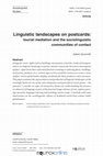 Research paper thumbnail of Linguistic landscapes on postcards: Tourist mediation and the sociolinguistic communities of contact