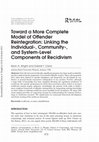 Research paper thumbnail of Toward a More Complete Model of Offender Reintegration: Linking the Individual-, Community-, and System-Level Components of Recidivism