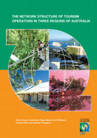 Research paper thumbnail of The Network Structure of Tourism Operators In Three Regions of Australia