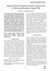 Research paper thumbnail of Dyadic Wavelet Transform based Classification of Microcalcifications Using SVM