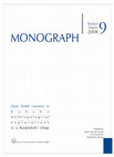 Research paper thumbnail of 2008	(editor with Nasima Selin & Shahaduz Zaman) Daily health concerns in Kakabo,: Anthropological explorations in a Bangladeshi village. Dhaka: BRAC University, a James P. Grant School of Public Health Publication. Monograph Series 9