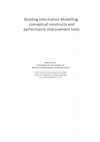 Research paper thumbnail of Building Information Modelling: conceptual constructs and performance improvement tools (PhD Thesis)