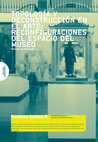 Research paper thumbnail of TOPOLOGÍA Y DECONSTRUCCIÓN EN EL ARTE: RECONFIGURACIONES DEL ESPACIO DEL MUSEO