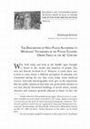 Research paper thumbnail of The Desecration of Holy Places According to Witnesses’ Testimonies in the Polish-Teutonic Order Trials of the 14th Century