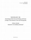 Research paper thumbnail of "Dignity in Homelessness": The Use of Photography to Change Public Perceptions of the Homeless