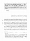 Research paper thumbnail of La diffusione del culto di san Francesco Borgia a Napoli tra feste pubbliche e orgoglio nobiliare