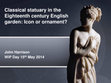 Research paper thumbnail of Classical statuary in the Eighteenth century English country garden: Icon or ornament?