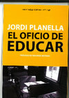 Research paper thumbnail of El Oficio de Educar (2014, Ediuoc)