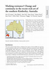 Research paper thumbnail of 'Marking resistance? Change and continuity in the recent rock art of the southern Kimberley, 2013, Antiquity, 87 (336): 539-554