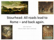 Research paper thumbnail of Stourhead: All roads lead to Rome – and back again.