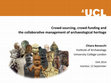 Research paper thumbnail of Crowd-sourcing, crowd-funding and the collaborative management of archaeological heritage