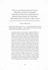 Research paper thumbnail of Peace and Friendship in Early Modern Catholic Europe: Towards a Political History of Human Relations in Counter-Reformation Culture (1580-1650)