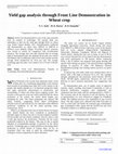 Research paper thumbnail of Yield gap analysis through Front Line Demonstration in  Wheat crop