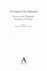 Research paper thumbnail of The Fragility of Reality: Luc Boltanski in Conversation with Juliette Rennes and Simon Susen. in Simon Susen and Bryan S. Turner (eds.) The Spirit of Luc Boltanski: Essays on the 'Pragmatic Sociology of Critique' , London: Anthem Press, 2015.