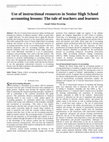 Research paper thumbnail of Use of instructional resources in Senior High School  accounting lessons: The tale of teachers and learners