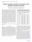 Research paper thumbnail of Students’ Variables as Predictor of Secondary School  Students’ Performance in Physics