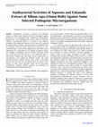 Research paper thumbnail of Antibacterial Activities of Aqueous and Ethanolic  Extract of Allium cepa (Onion Bulb) Against Some  Selected Pathogenic Microorganisms