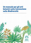 Research paper thumbnail of I. Di Salvo I., G. Sajeva, (2010), Un manuale per gli orti botanici sulla convenzione per la biodiversità. Informatore Botanico Italiano, 41 (suppl. 1). Traduzione di K. Davis (2008), A CBD Manual for Batanic Gardens.  Botanic Gardens Conservation International (UK).