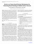 Research paper thumbnail of Review on Cluster-head Election Mechanisms for  Clustering Based Routing in Mobile Ad-hoc Network