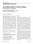 Research paper thumbnail of The archaeobotany of long-term crop storage in northwest African communal granaries: a case study from pre-Hispanic Gran Canaria (cal. ad 1000–1500)