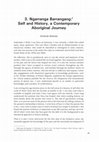 Research paper thumbnail of Ngarranga Barrangang: Self and History, a Contemporary Aboriginal Journey