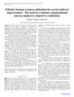 Research paper thumbnail of Effective human resource utilization for service delivery improvement:  The need to re-balance organizational and an employee’s objectives realization.