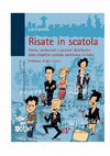 Research paper thumbnail of Risate in scatola. Storia, mediazioni e processi distributivi della situation comedy americana in Italia