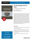 Research paper thumbnail of The Archaeology of Early China: From Prehistory to the Han Dynasty