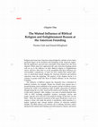 Research paper thumbnail of The Mutual Influence of Biblical Religion and Enlightenment Reason at the American Founding