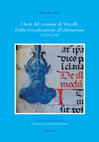 Research paper thumbnail of I beni del comune di Vercelli. Dalla rivendicazione all'alienazione (1183-1254)