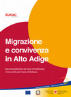 Research paper thumbnail of Migrazione e convivenza in Alto Adige. Raccomandazioni per una cittadinanza civica nella provincia di Bolzano