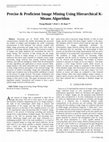 Research paper thumbnail of Precise & Proficient Image Mining Using Hierarchical K-Means Algorithm 