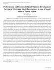 Research paper thumbnail of Performance and Sustainability of Business Development Service in Micro and Small Enterprises: in case of zonal cites of Tigray region 