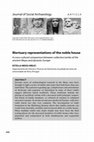 Research paper thumbnail of Mortuary Representations of the Noble House: A Cross-Cultural Comparison Between Collective Tombs of the Ancient Maya and Dynastic Europe