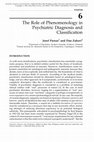 Research paper thumbnail of The role of phenomenology in psychiatric diagnosis and classification