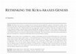 Research paper thumbnail of Sagona, A. Rethinking the Kura-Araxes Genesis